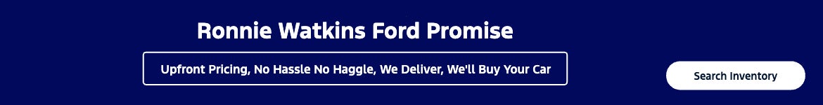 Ronnie Watkins Ford Promise